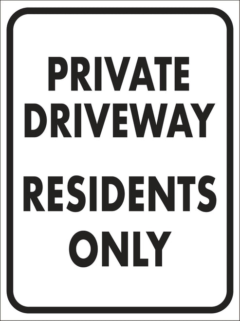 Private Driveway Residents Only Sign – New Signs