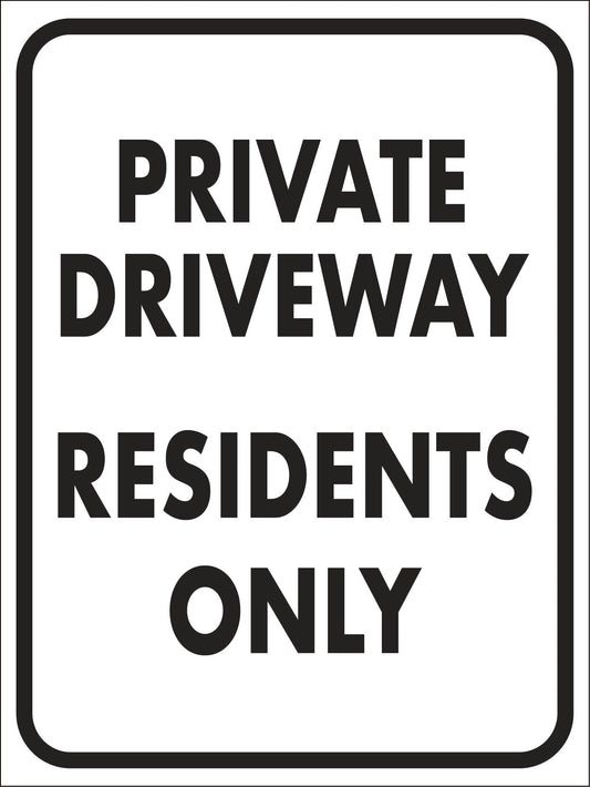 Private Driveway Residents Only Sign - New Signs