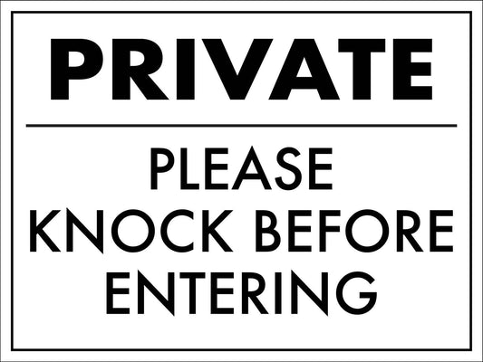 Private Please Knock Before Entering Sign - New Signs