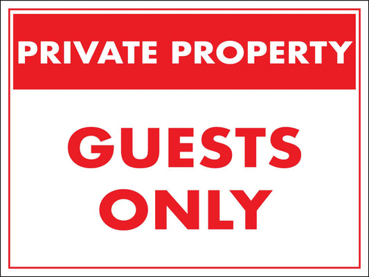Private Property Guests Only Red Sign - New Signs