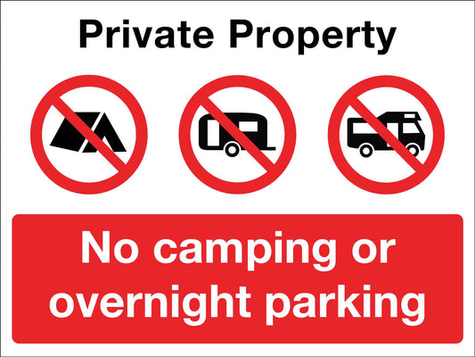 Private Property No Camping or Overnight Parking Sign - New Signs