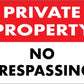 Private Property No Trespassing Sign - New Signs