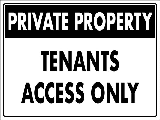 Private Property Tenants Access Only Sign - New Signs