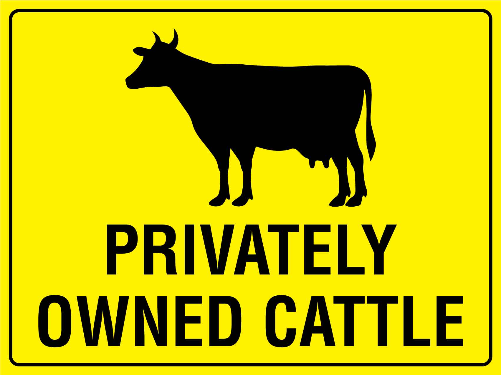 Privately Owned Cattle Sign - New Signs