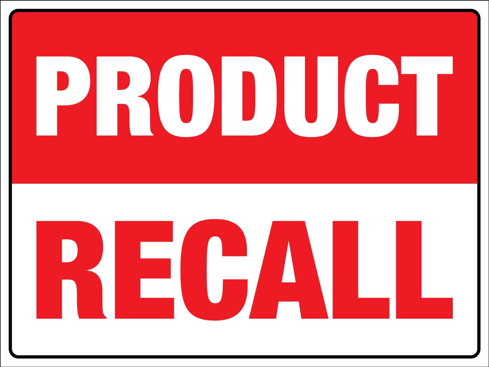 Product Recall Sign - New Signs