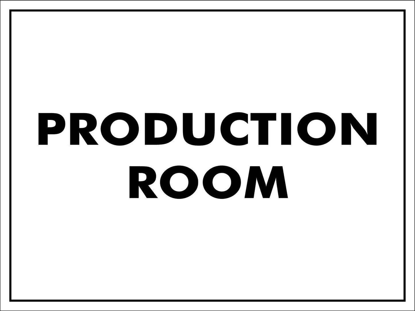 Production Room Sign - New Signs