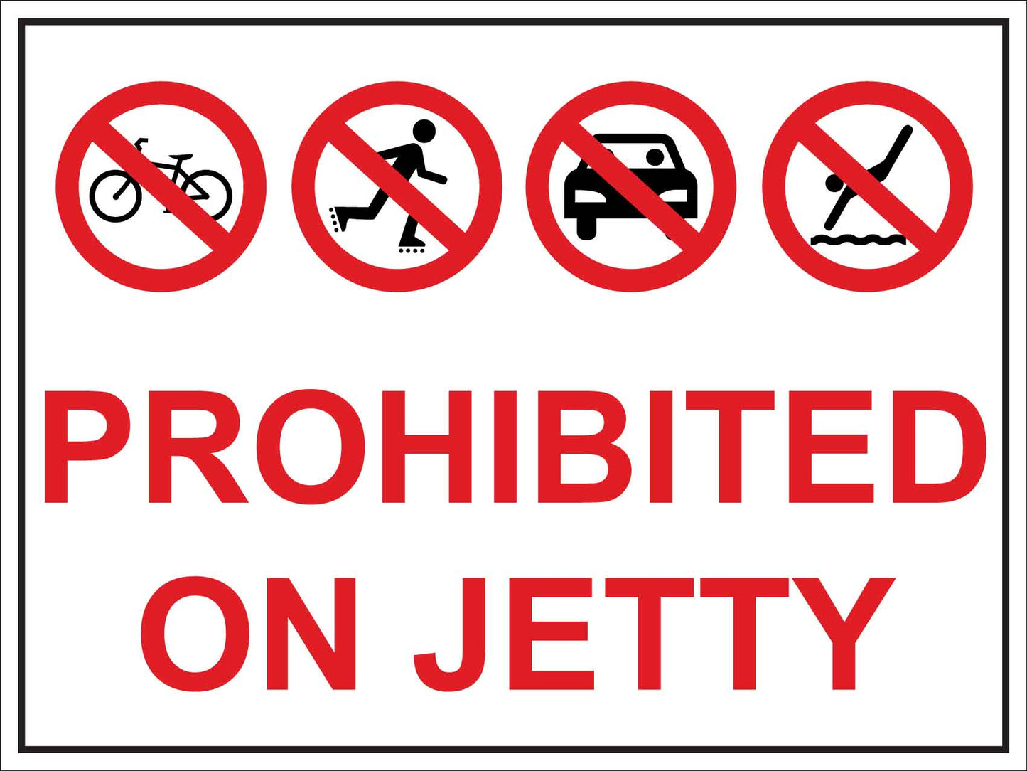 Prohibited on Jetty Sign - New Signs
