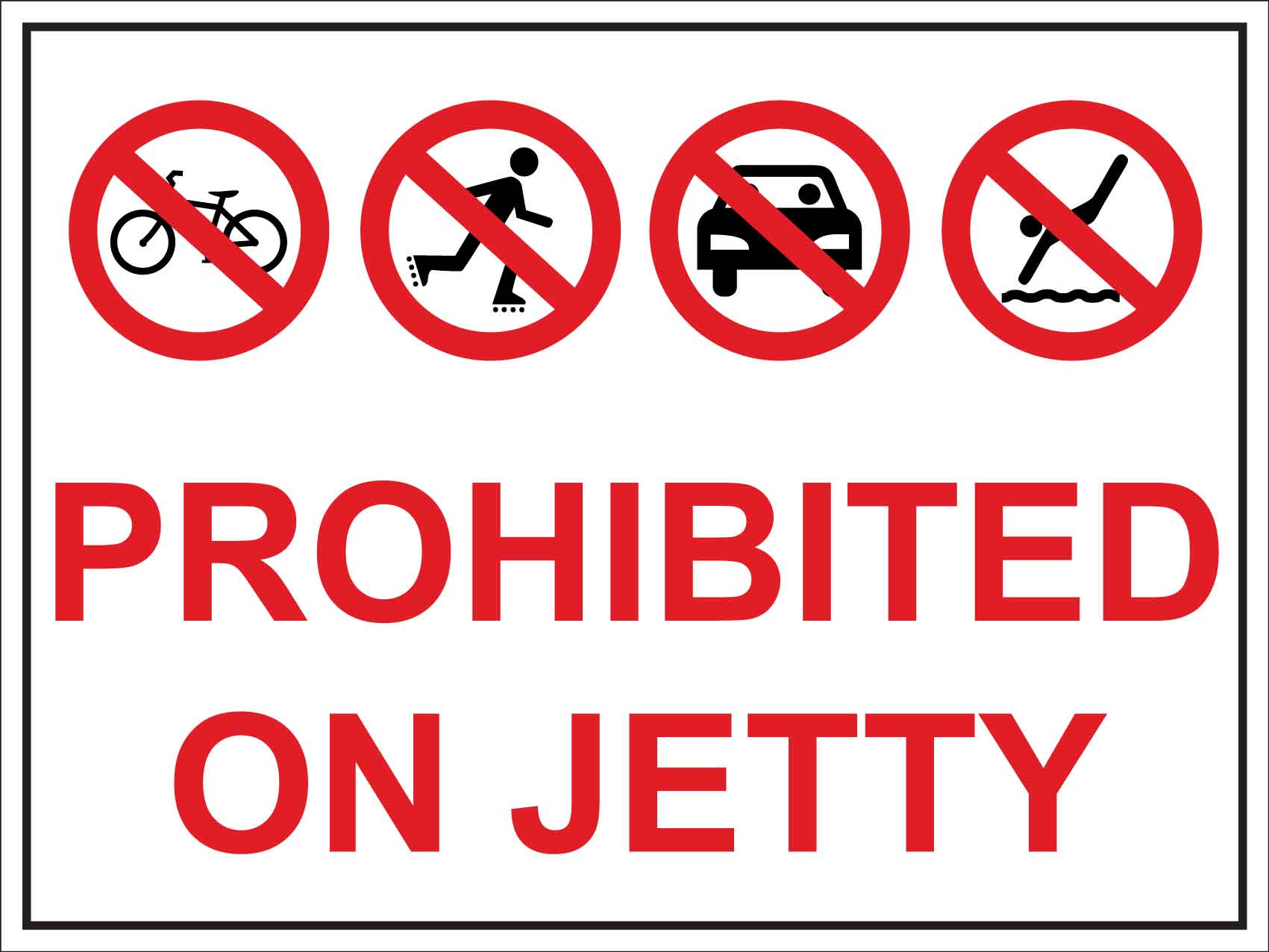 Prohibited on Jetty Sign - New Signs