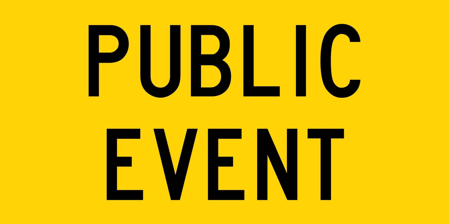 Public Event Multi Message Traffic Sign - New Signs