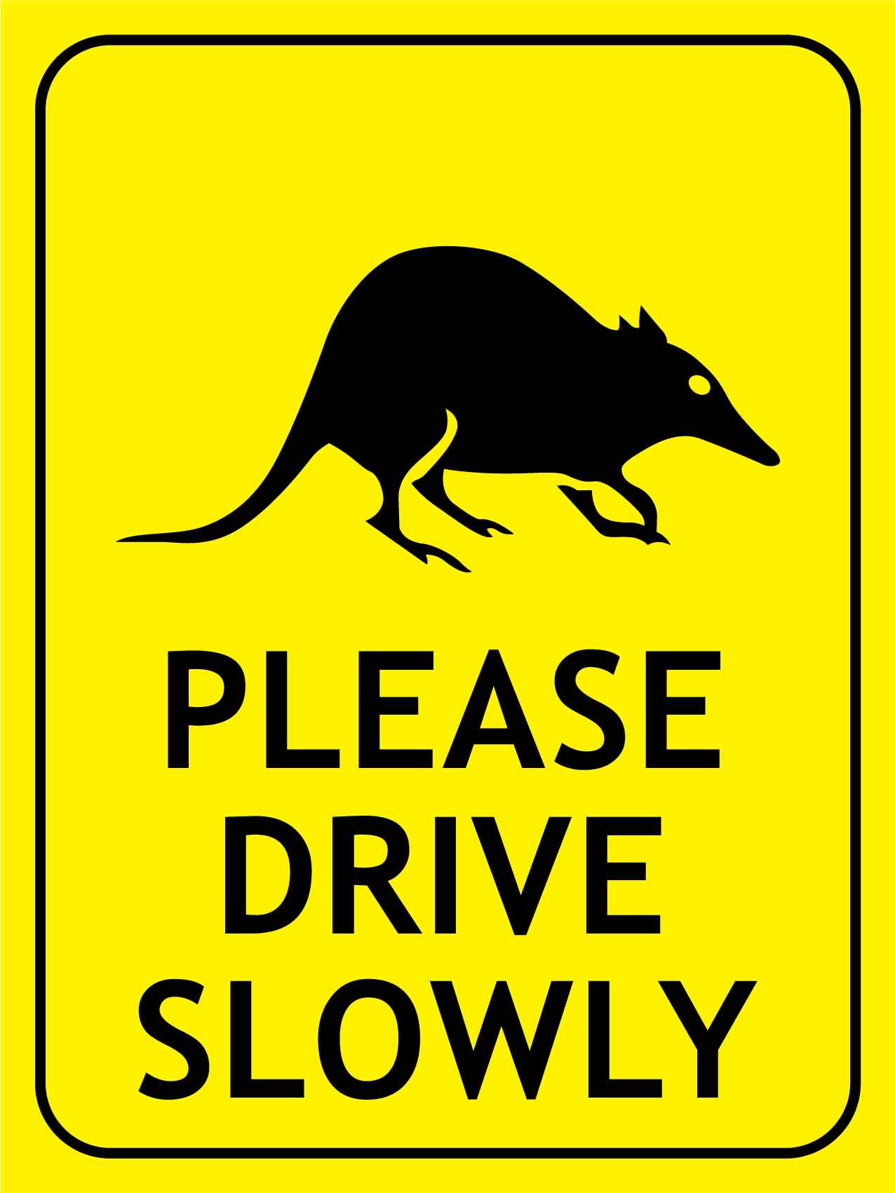 Quenda Please Drive Slowly Bright Yellow Sign - New Signs