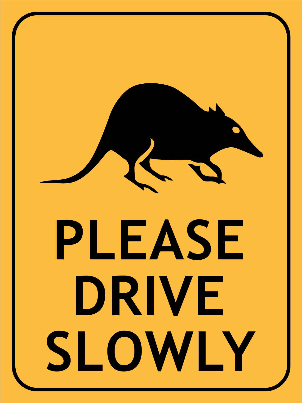 Quenda Please Drive Slowly Sign - New Signs