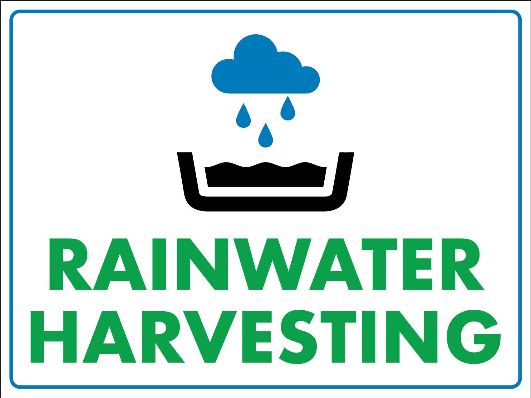 Water Collection Sign Rainwater Harvesting Sign – New Signs