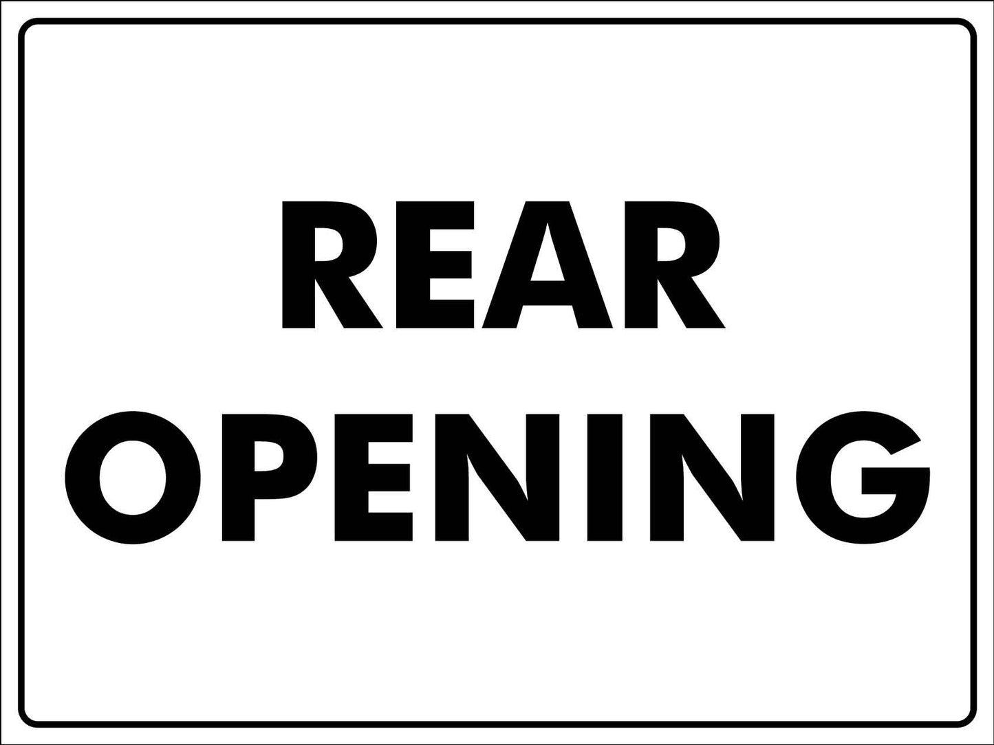 Rear Opening Sign - New Signs