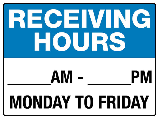 Receiving Hours Sign - New Signs