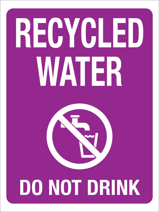 Reclaimed Water Do Not Drink Sign - New Signs