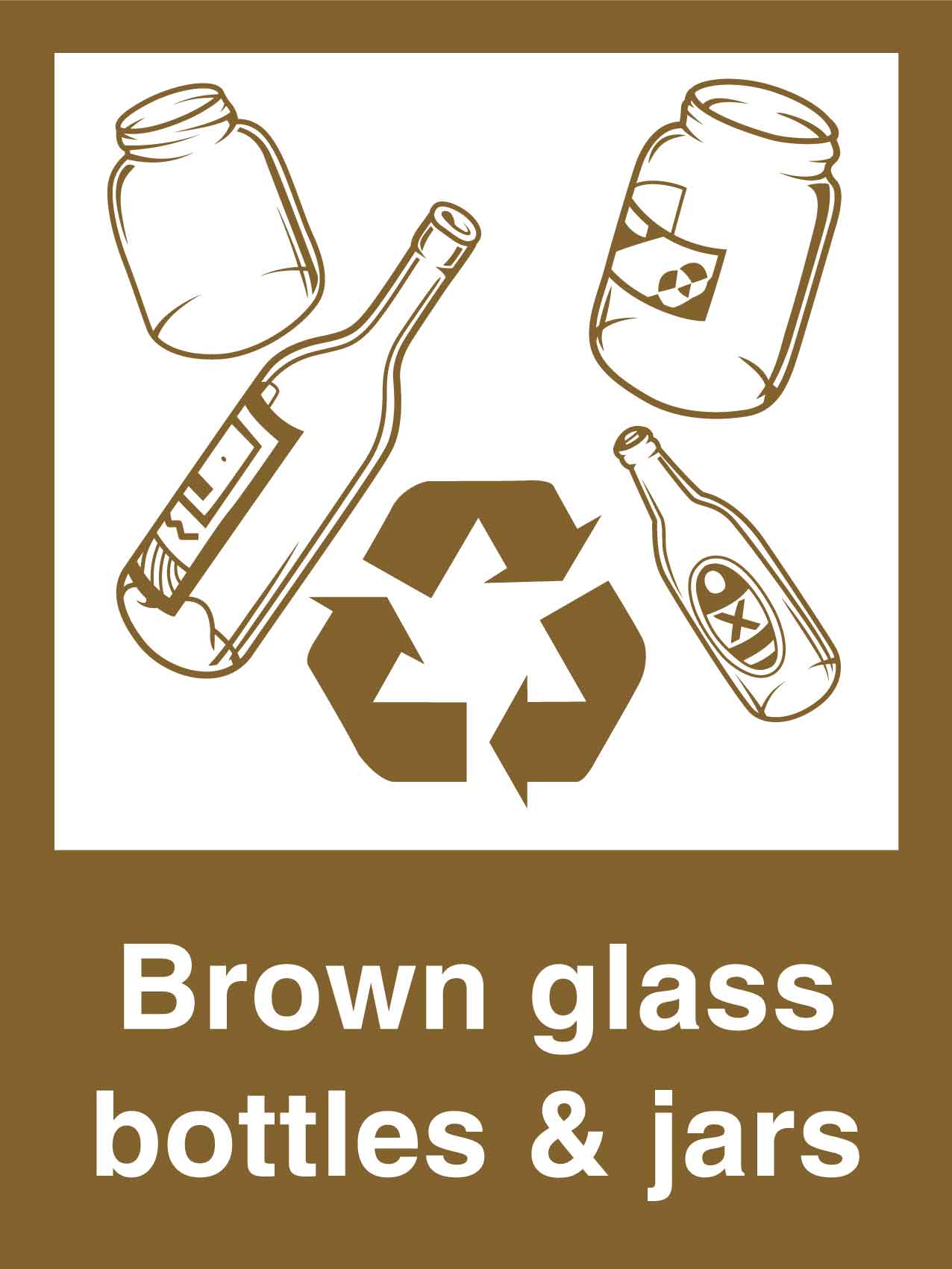 Recycle Brown Glass Bottles & Jars Sign - New Signs