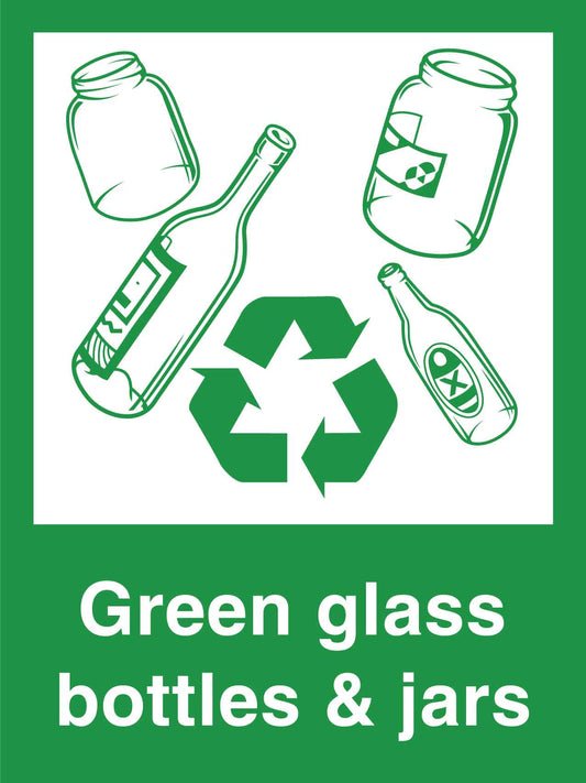 Recycle Green Glass Bottles & Jars Sign - New Signs