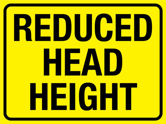 Reduced Head Height Sign - New Signs