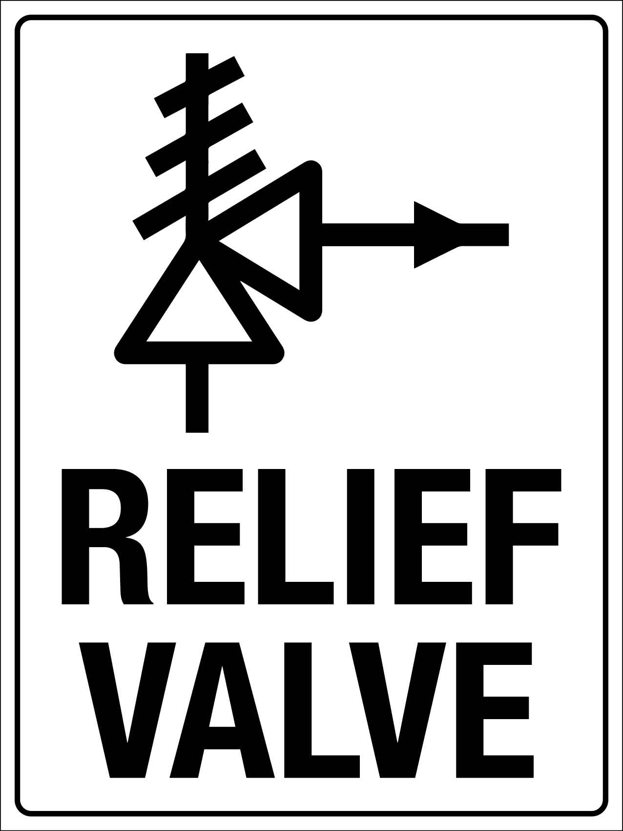 Relief Valve Sign - New Signs