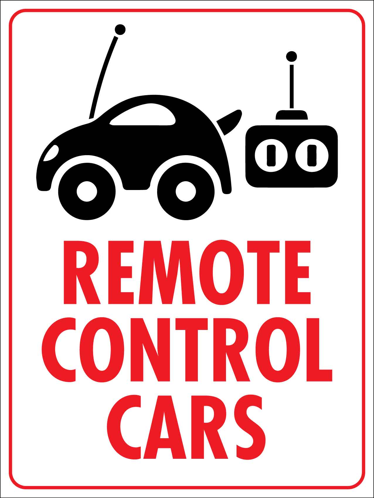 Remote Control Cars Sign – New Signs