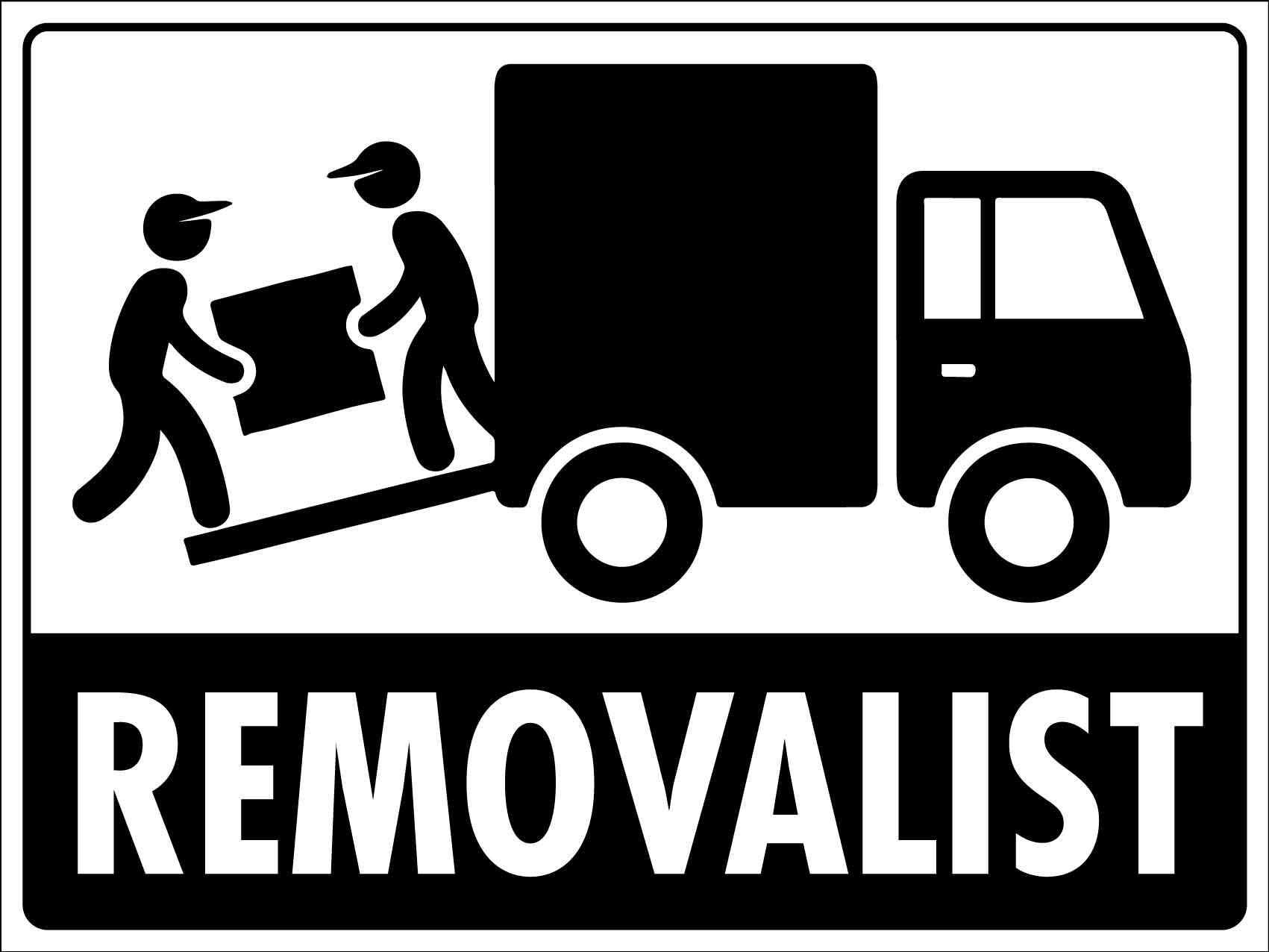 Removalist Sign - New Signs