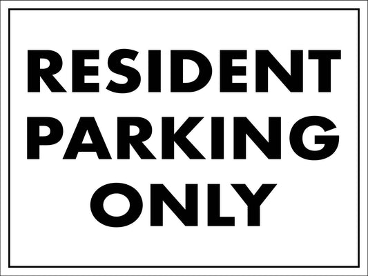 Resident Parking Only Sign - New Signs