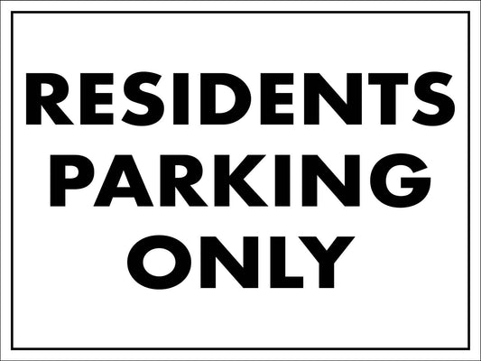 Residents Parking Only Sign - New Signs
