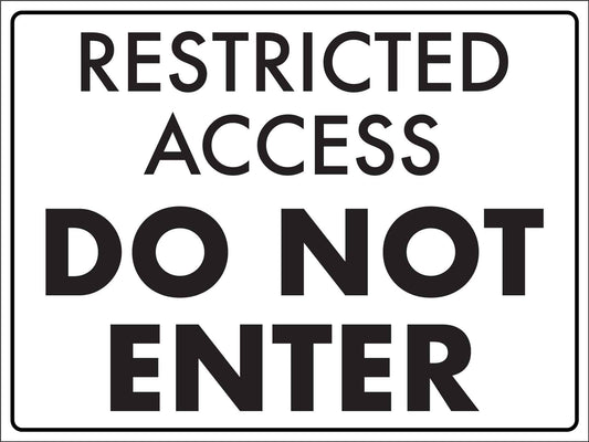 Restricted Access Do Not Enter Sign - New Signs