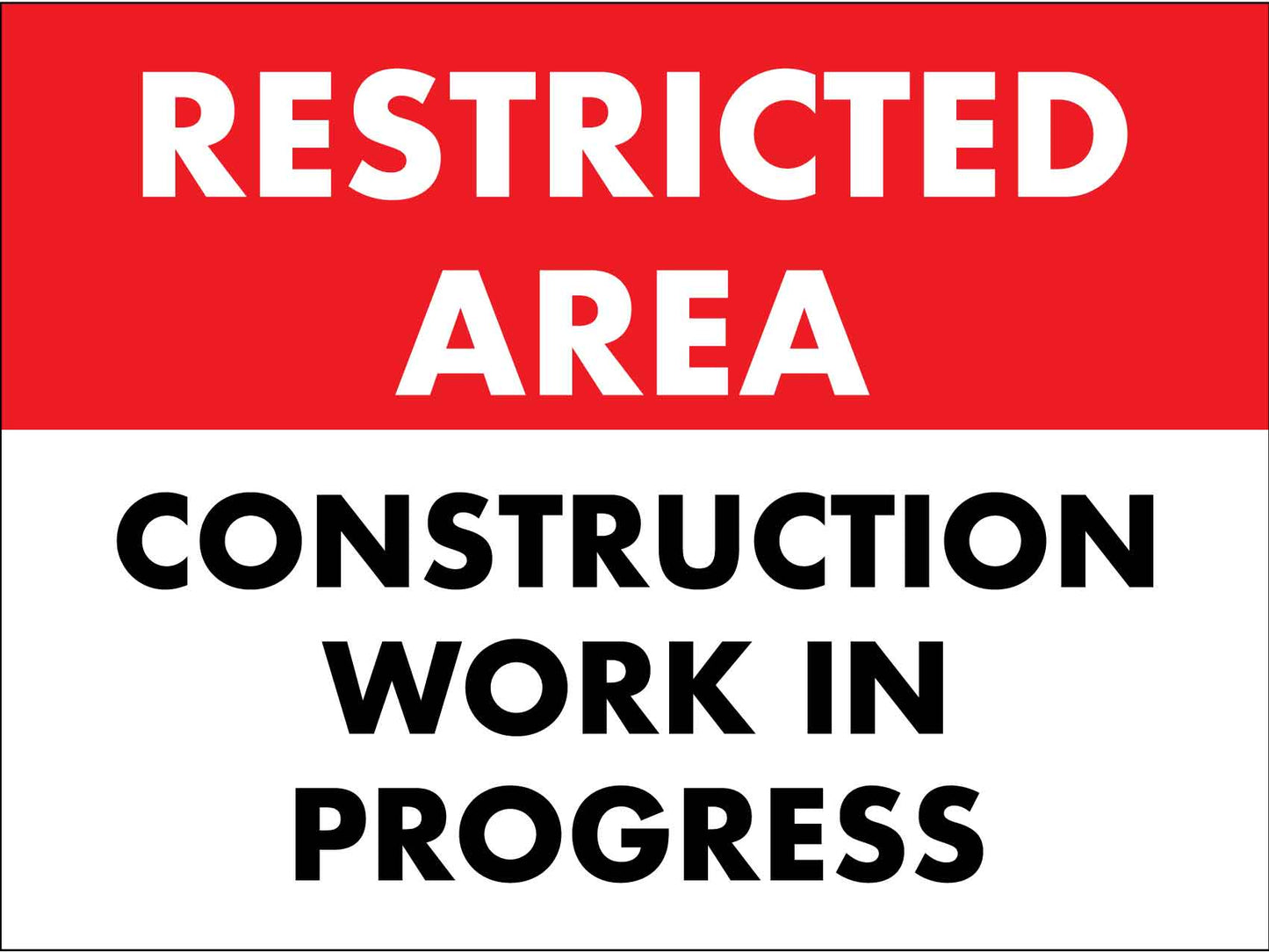 Restricted Area Construction Work In Progress Sign - New Signs