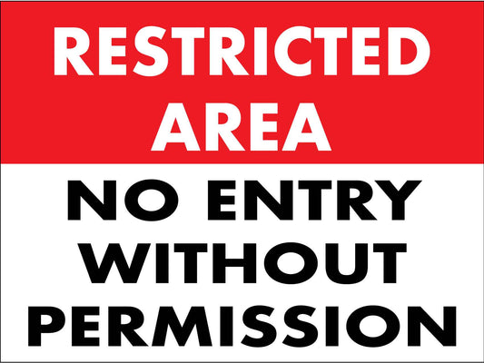 Restricted Area No Entry Without Permission Sign - New Signs