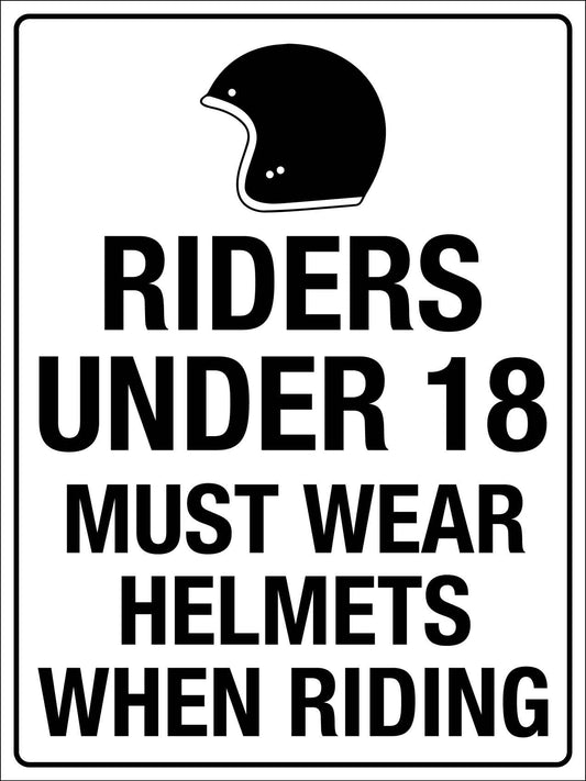 Riders Under 18 Must Wear Helmets Sign - New Signs