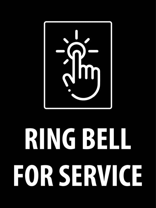 Ring Bell For Service Sign - New Signs
