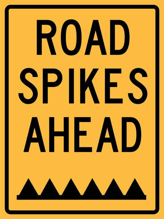 Road Spikes Ahead Sign - New Signs