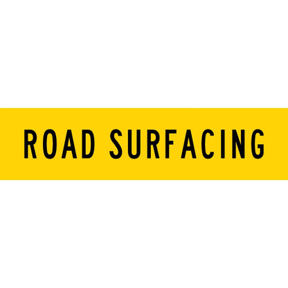 Road Surfacing Long Skinny Multi Message Traffic Sign - New Signs