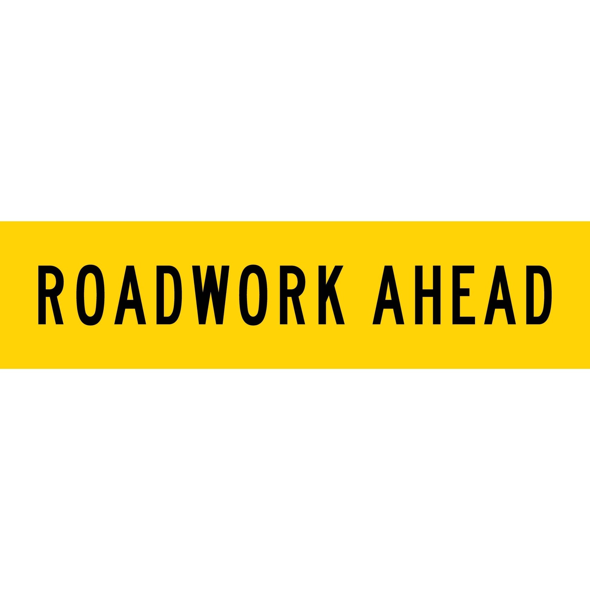 Road Work Ahead Multi Message Traffic Sign - New Signs