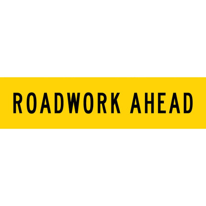 Road Work Ahead Multi Message Traffic Sign - New Signs