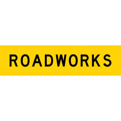 Roadworks Long Skinny Multi Message Traffic Sign - New Signs