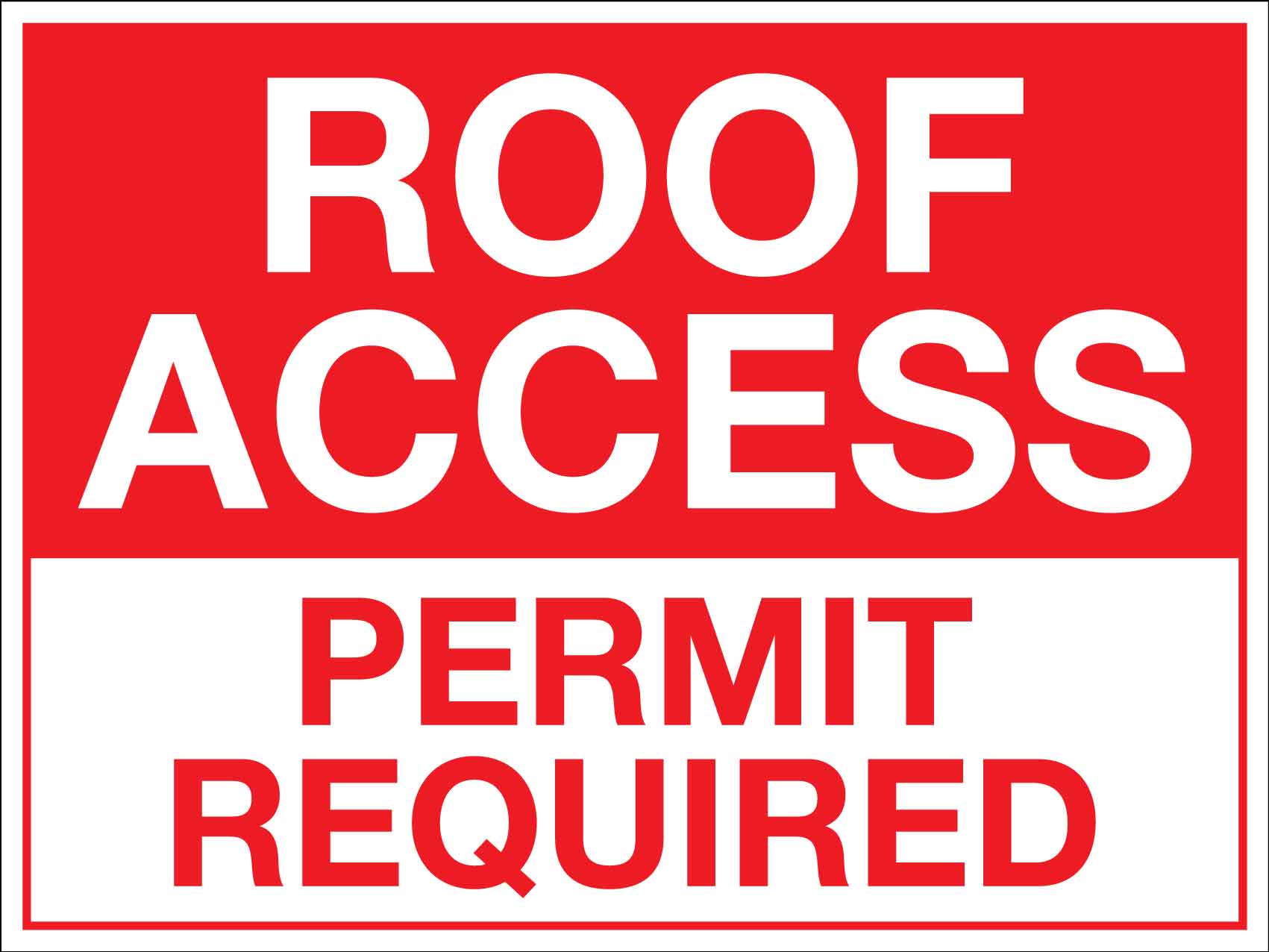 Roof Access Permit Required Sign - New Signs