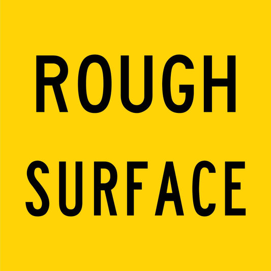 Rough Surface Multi Message Traffic Sign - New Signs