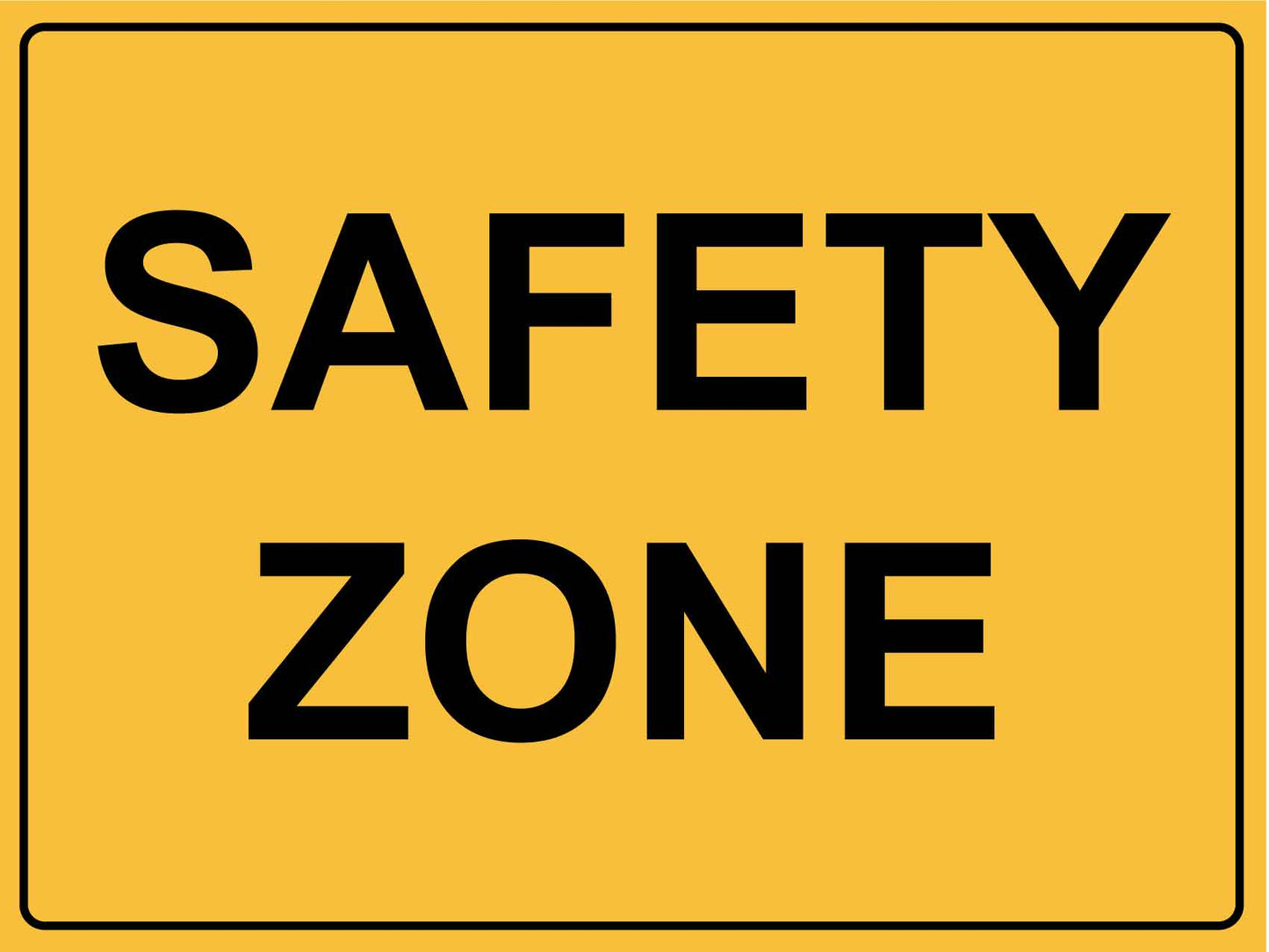 Safety Zone Sign - New Signs