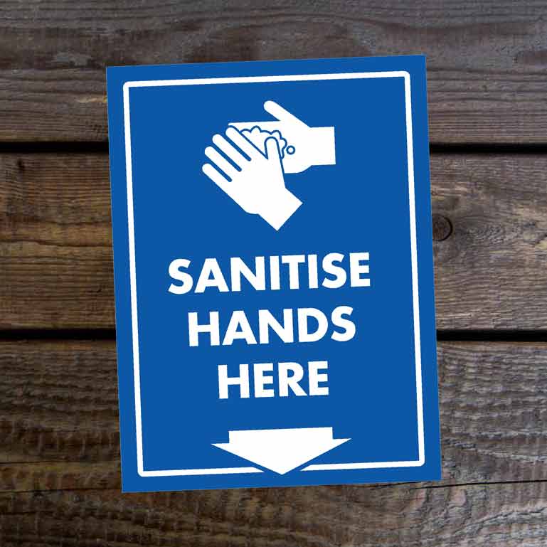 Sanitise Hands Here Sign - New Signs