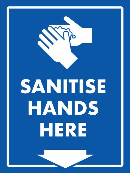 Sanitise Hands Here Sign - New Signs