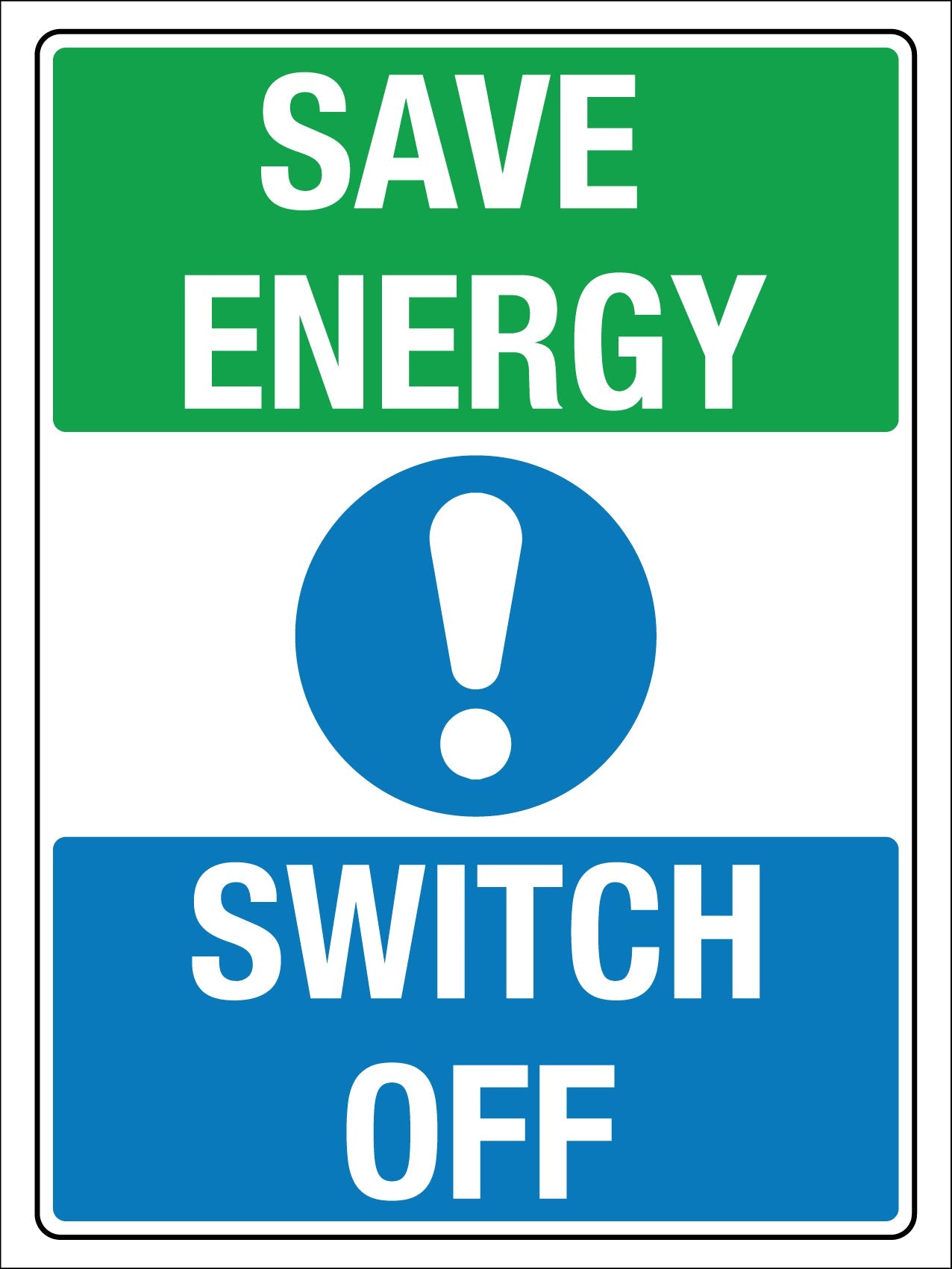 Save Energy Switch Off Sign - New Signs