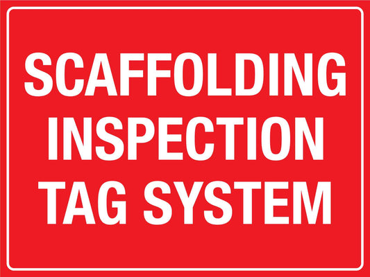 Scaffolding Inspection Tag System Sign - New Signs