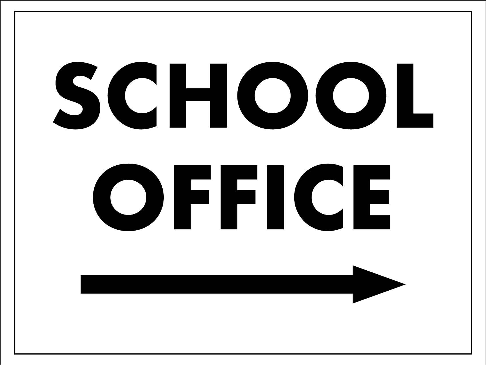 School Office Right Arrow Sign - New Signs