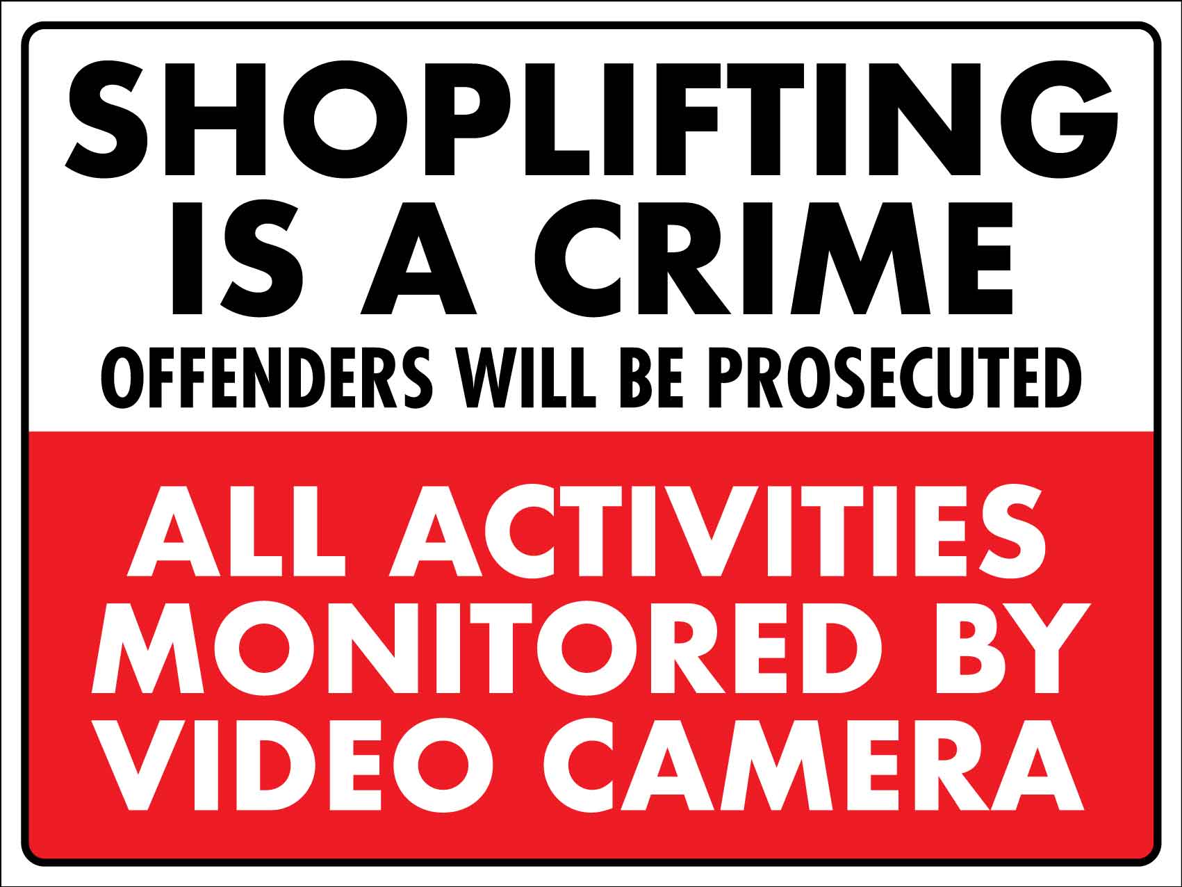 Shoplifting Is A Crime Sign - New Signs