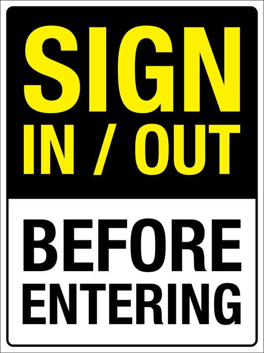 Sign In Out Before Entering Sign - New Signs