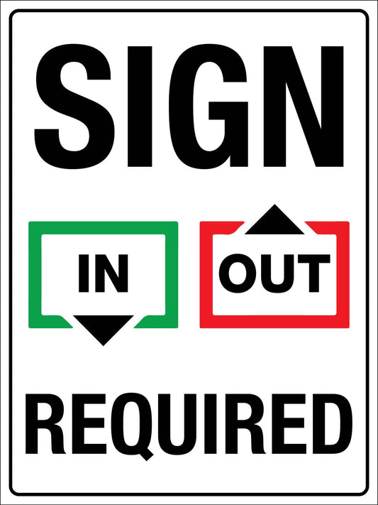 Sign In Out Required Sign - New Signs