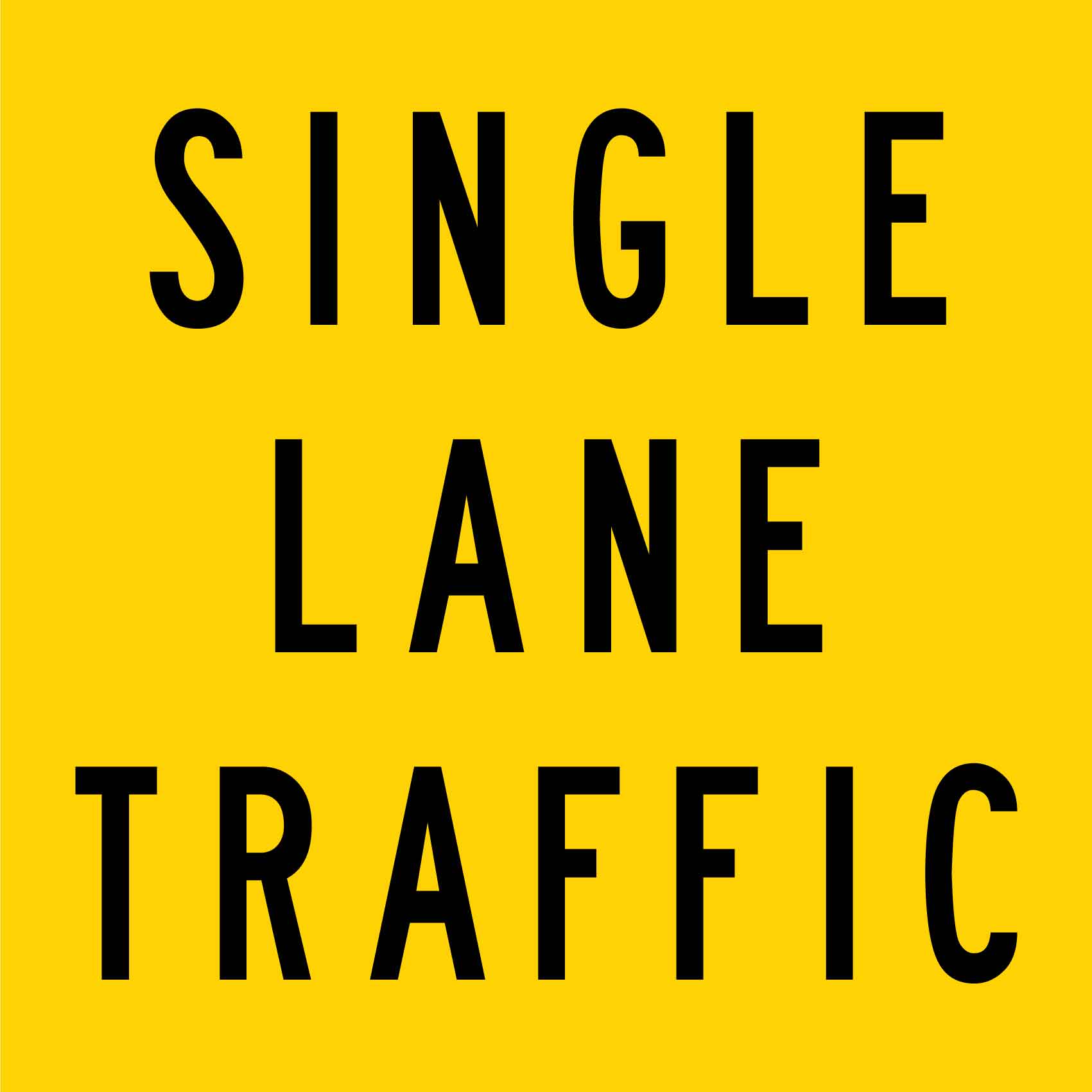 Single Lane Traffic Multi Message Traffic Sign – New Signs