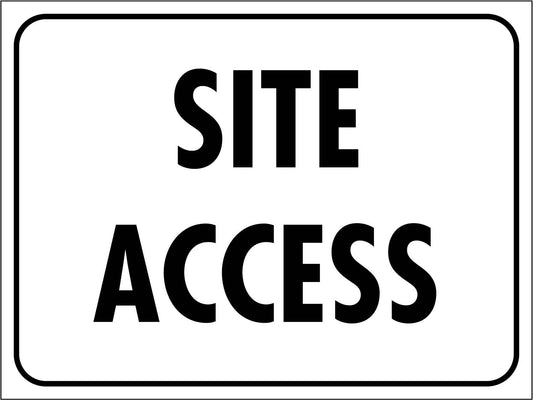 Site Access Sign - New Signs
